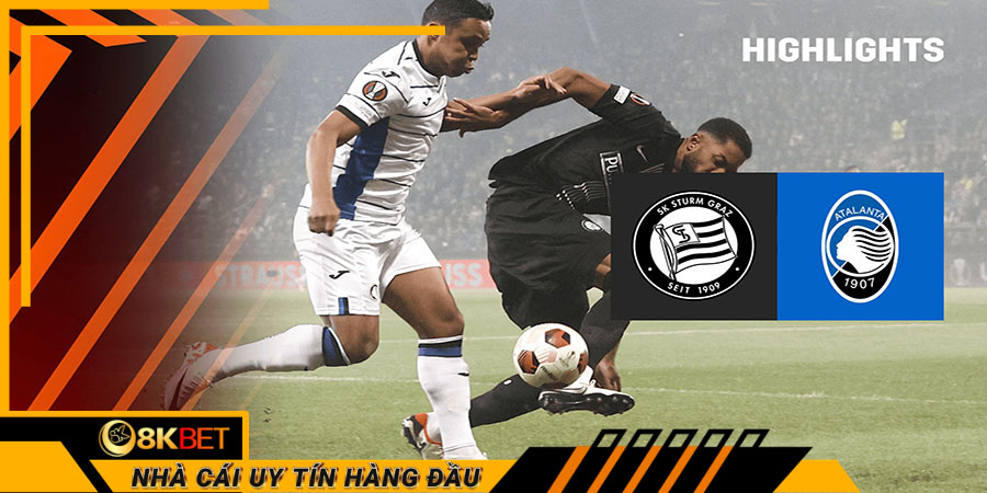 Đội hình dự kiến của hai đội Atalanta vs Sturm Graz