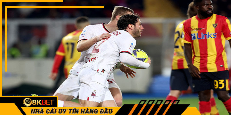 Những cầu thủ nổi bật trong trận đấu Lecce vs Milan