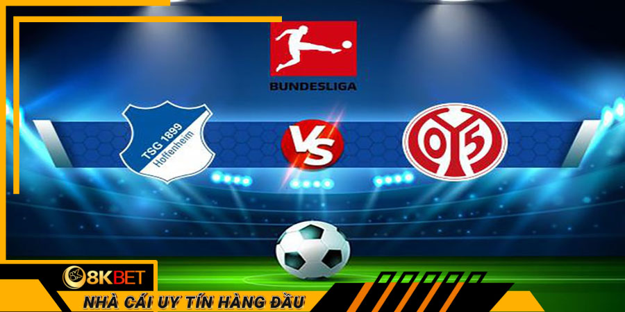 Soi kèo nhà cái trận đấu giữa Hoffenheim vs Mainz 05