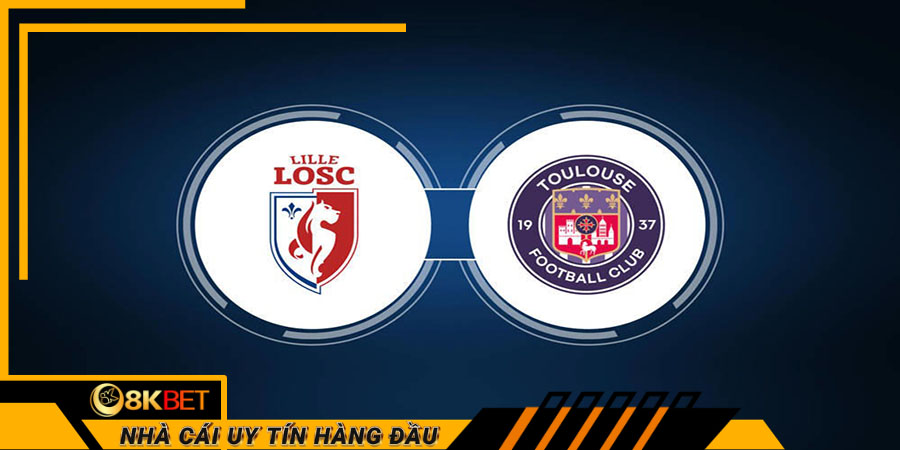 Soi kèo nhà cái trận đấu giữa Lille vs Toulouse